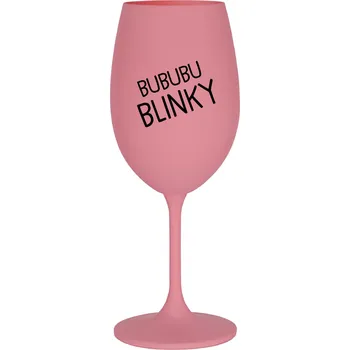Sklenice BUBUBUBLINKY - růžová sklenice na víno 350 ml