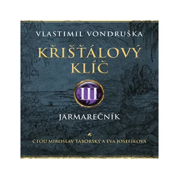 Křišťálový klíč III: Jarmarečník MP3 download