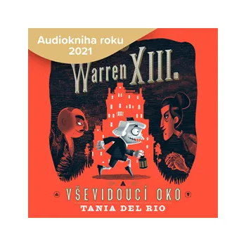 Warren XIII. a Vševidoucí oko MP3 download