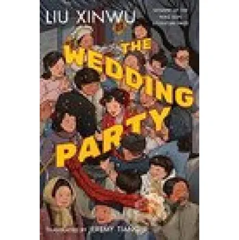 Kniha Wedding Party – Liu Xinwu (EN)