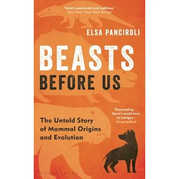 Cestování Beasts Before Us - Panciroli, Elsa [EN] (2023, Brožovaná, Bloomsbury Publishing PLC)
