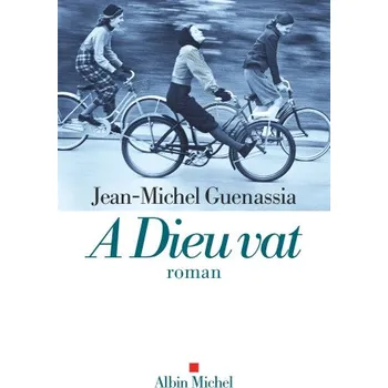 Cizojazyčná kniha A Dieu vat – Jean-Michel Guenassia (FR)