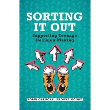 Cizí jazyk Sorting It Out - Gregory, Robin (University of British Columbia, Vancouver) a Moore, Brooke