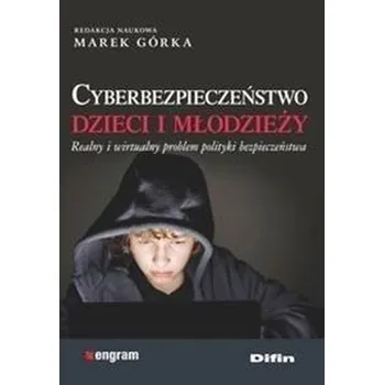 Cyberbezpieczeństwo dzieci i młodzieży... - Marek Górka