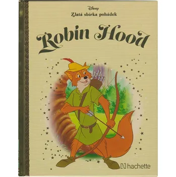Pohádka Disney (048) Zlatá sbírka pohádek Robin Hood