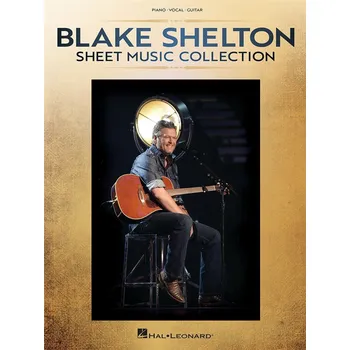 Blake Shelton - Sheet Music Collection - klavr, zpv a kytara 1455128