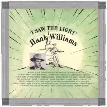 Zahraniční hudba LP Hank Williams With His Drifting Cowboys: I Saw The Light 2021 180g High Quality Vinyl