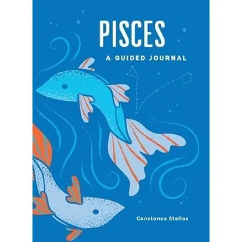 Cizojazyčná kniha Pisces: A Guided Journal - Stellas, Constance