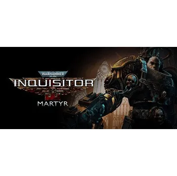 Herní zařízení Warhammer 40,000: Inquisitor - Martyr (PC) (Steam)