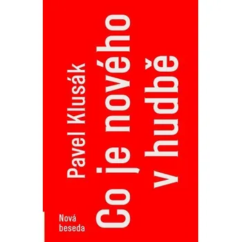 Umění Nová beseda Co je nového v hudbě