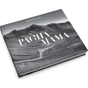 Literární cestopis Výrobce neuveden Michal Brouček - PACHAMAMA