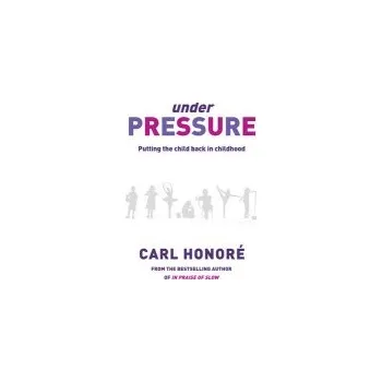 Cizojazyčná kniha Under Pressure - Honore, Carl