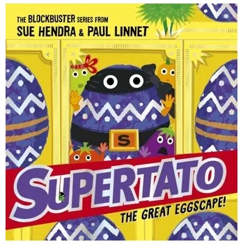 První čtění Supertato: The Great Eggscape! - Hendra, Sue