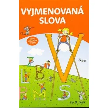 Bystrá hlava Vyjmenovaná slova - Petr Šulc - 978-80-7353-830-9