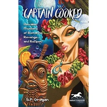 Captain Cooked - John Grogan