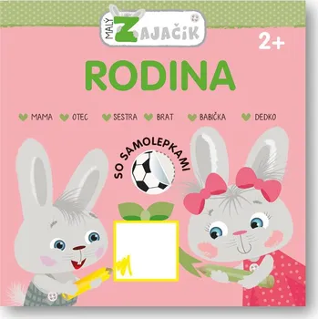 Bystrá hlava Malý zajačik Rodina