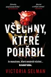 Všechny, které pohřbil - Victoria…