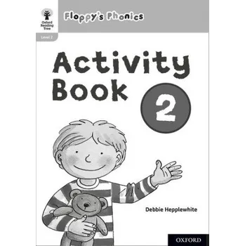 Učebnice Oxford Reading Tree: Floppy's Phonics: Activity Book 2 – Roderick Hunt,Debbie Hepplewhite (EN)
