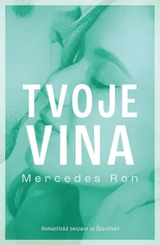Kniha Tvoje vina - Mercedes Ron (2023) [E-kniha]