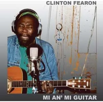 Zahraniční hudba CD Clinton Fearon: Mi An' Mi Guitar 2019