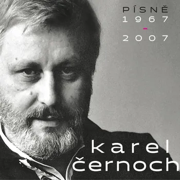 Zahraniční hudba Karel Černoch - Písně 1967-2007, 2CD, 2022