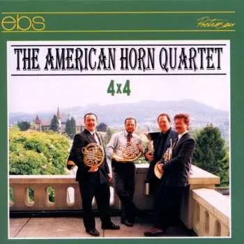 Zahraniční hudba CD American Horn Quartet: 4 X 4 1996