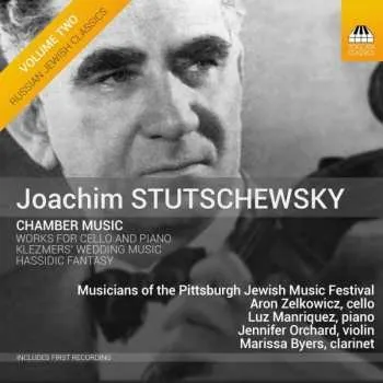 Zahraniční hudba CD Joachim Stutschewsky: Chamber Music 2016