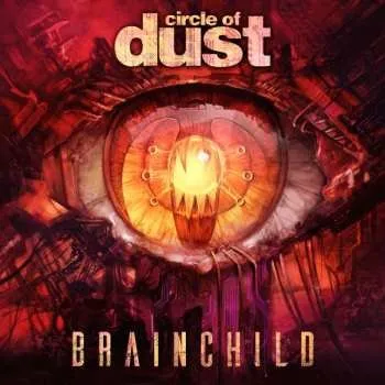 Zahraniční hudba 2LP Circle Of Dust: Brainchild LTD | CLR 2023 2LP Blood Red Vinyl Limited Edition