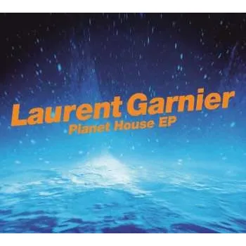 Zahraniční hudba CD Laurent Garnier: Planet House EP DIGI 2019 Digipack