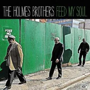 Zahraniční hudba CD The Holmes Brothers: Feed My Soul 2010