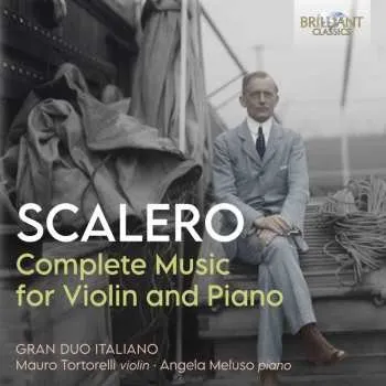 Zahraniční hudba 3CD Rosario Scalero: Complete Music For Violin And Piano 2020