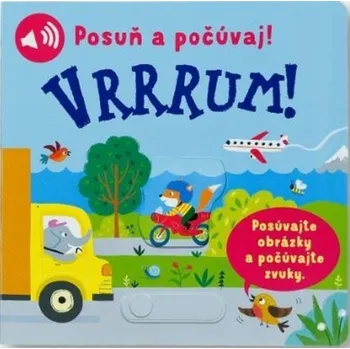 Leporelo Posuň a počúvaj! Vrrrum!