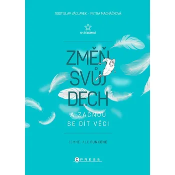 Změň svůj dech a začnou se dít věci -…