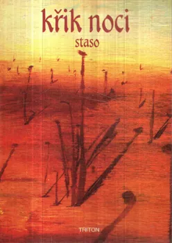 Poezie Křik noci - Staso (1999, brožovaná)
