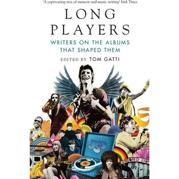 Long Players - Gatti, Tom [EN] (2022, Měkká, Bloomsbury Publishing PLC)