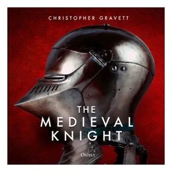 Medieval Knight – Christopher Gravett (EN)