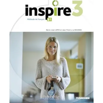Cizojazyčná kniha Inspire 3 - Internationale Ausgabe, m. 1 Buch, m. 1 Beilage: Kursbuch mit Code, Parcours digital® und Beiheft – Marie-José Lopes,Delphine Twardowski-Vieites (FR)