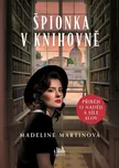 Špionka v knihovně - Madeline Martinová…