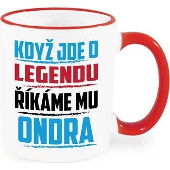 Hrnek - Když jde o legendu, říkáme mu Ondra Barva: Červená