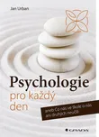 Psychologie pro každý den: Co nás ve…