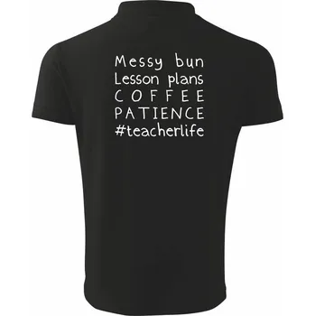 Pánská košile Teacher life mono - Polokošile pánská Pique Polo 203 - 5XL ( Černá )