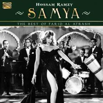 Zahraniční hudba CD Hossam Ramzy: Samya-the Best Of Farid Al Atrash 2014