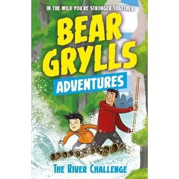 Cestování Bear Grylls Adventure 5: The River Challenge - Grylls, Bear