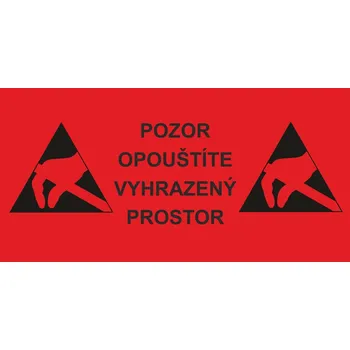 Značení ESD - Pozor opouštíte vyhrazený prostor (tabule) samolepící vinylová fólie 300 x 150 mm