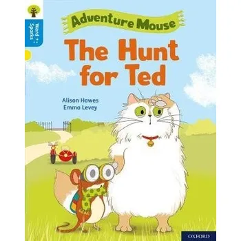 Cizí jazyk Oxford Reading Tree Word Sparks: Level 3: The Hunt for Ted - Hawes, Alison