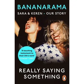 Umění Really Saying Something - Keren Woodward, Sara Dallin Arrow Books