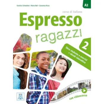 Německý jazyk Espresso ragazzi 2 - einsprachige Ausgabe: corso di italiano / Lehr- und Arbeitsbuch mit Code – Maria Balì,Euridice Orlandino,Giovanna Rizzo (IT)