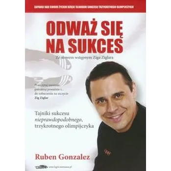 Odważ się na sukces - Gonzalez Ruben [PL] (2012, Soft, Logos)