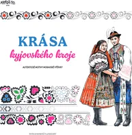 Krása kyjovského kroje - Kresli.To (2023, brožovaná)