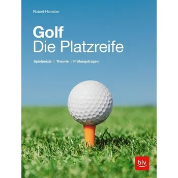 Golf. Die Platzreife - Robert Hamster